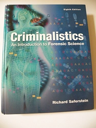 Criminalistics an - criminalistics:,