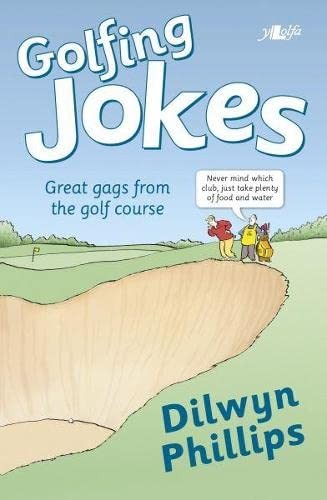 Golfing jokes dilwyn - golfing,