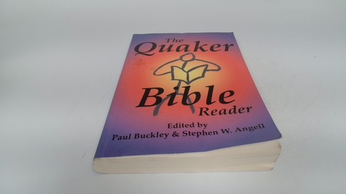 The quaker bible reader - quaker,