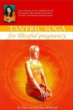 Tantric Yoga For Blissful