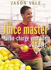 The Juice Master: Turbo-charge