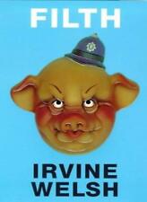 Filth By Irvine Welsh. 9780224041188