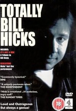 Totally Bill Hicks: Its Just A