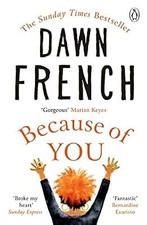 Because of You: The bestselling Richard & Judy book club pick, French, Dawn, Use