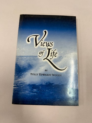 Views life polly - views, edwards