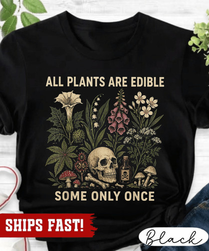 All plants are edible - all, some