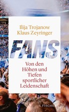 Fans, Ilija Trojanow