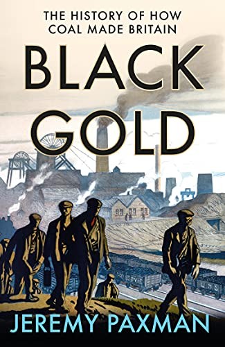 Black gold the history - history, of