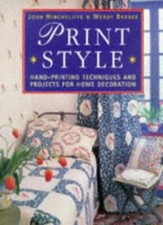 Print Style: Hand-printed Patterns for Home Decoration-John Hinc