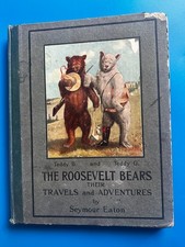 1906 ROOSEVELT BEARS Travels & Adventures Teddy Bear Book with Color Plates