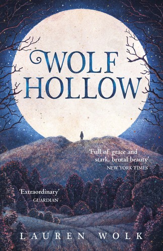 Wolf hollow lauren wolk - hollow,lauren,