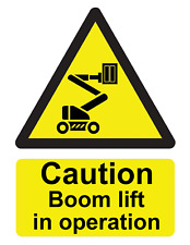 Caution Boom Lift In Operation