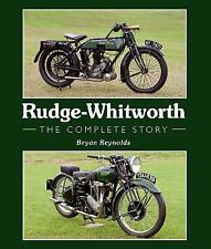 Rudge-Whitworth: The Complete Story by Bryan Reynolds (Hardcover, 2014)