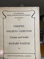 Vorspiel To Tristan’s Und Isolde Wagner, Miniature Score