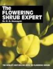 The Flowering Shrub Expert - Dr D G Hessayon