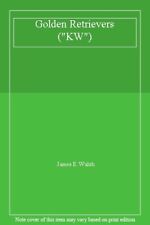 "Golden Retrievers ("KW") By