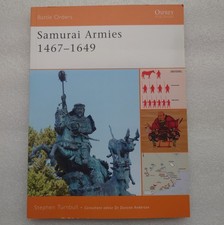 Osprey Publishing: "Battle Orders" series #36 SAMURAI ARMIES 1467 - 1649.