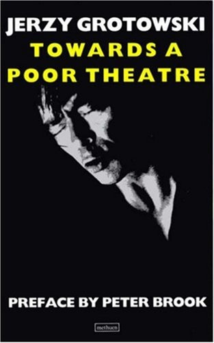 Towards poor theatre - towards, a