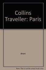Collins Traveller: Paris, Anon, Used; Very Good Book