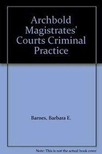 Archbold magistrates courts - archbold, magistrates'