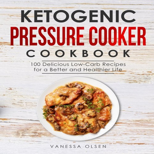 Ketogenic pressure cooker - pressure,