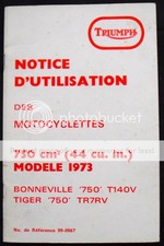 TRIUMPH 750cc Bonneville & Tiger Motorcycles Owners Manual 1973 #99-0987 FRENCH