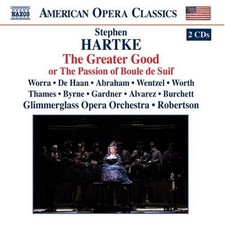 Stephen Hartke : Greater Good