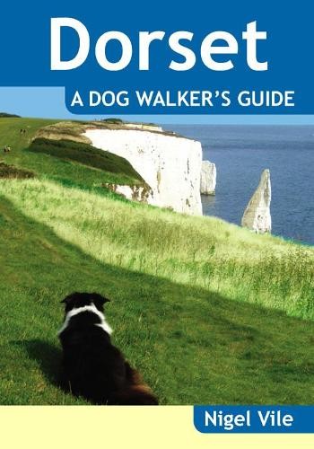 Dorset dog walker guide - dorset:,