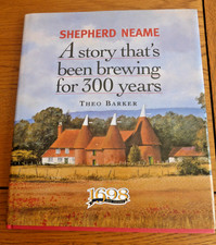 Britain's Oldest Brewery Shepherd Neame Kent Book 1998 Signed