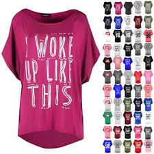Women Oversized Ladies I Woke Up Like This Hi Lo Direct Sleeve Baggy T Shirt Top