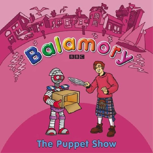 Balamory the puppet show - balamory:,