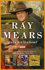 Ray Mears Goes Walkabout by