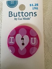 Card ~ La Mode Message Large  Button  I LOVE YOU