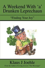 			A Weekend With 'a' Drunken