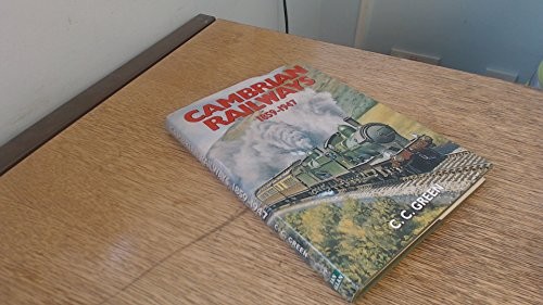 Cambrian railways 1858 1947 - cambrian, 1858-1947