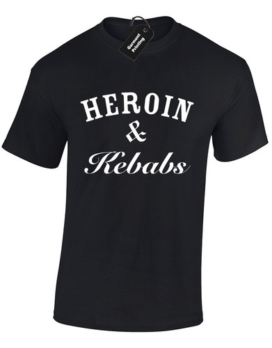 Heroin and kebabs mens shirt - heroin,