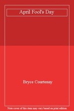 April Fool's Day By Bryce