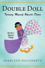 Double Doll: Turning Myself