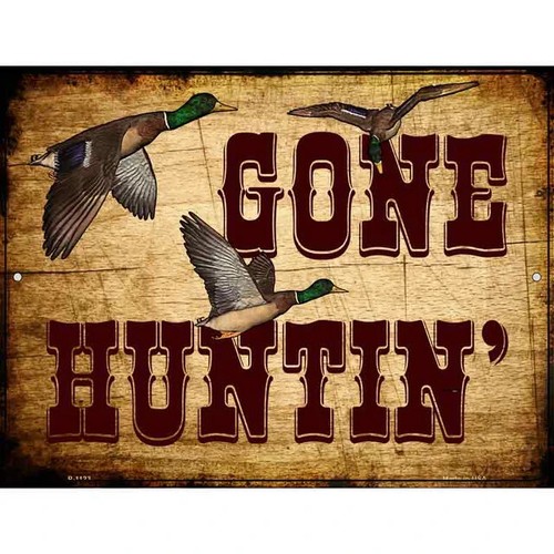 Gone huntin metal - parking, sign