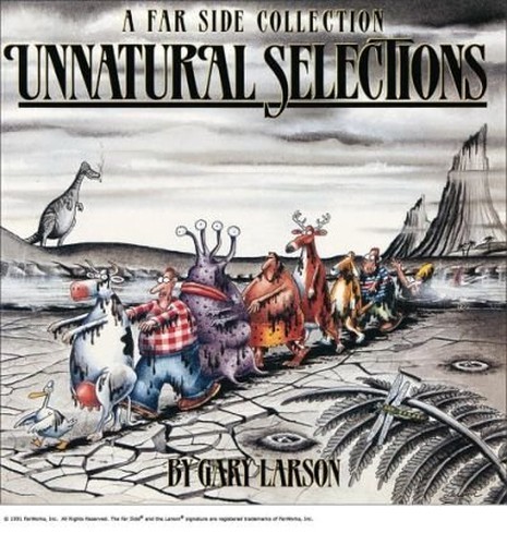 Unnatural selections far - selections:, a