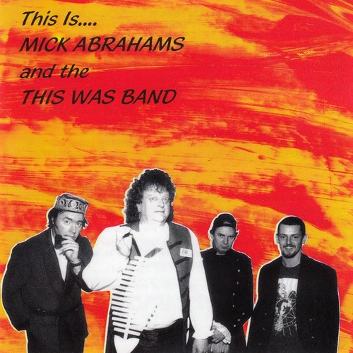 Mick abrahams this - , was