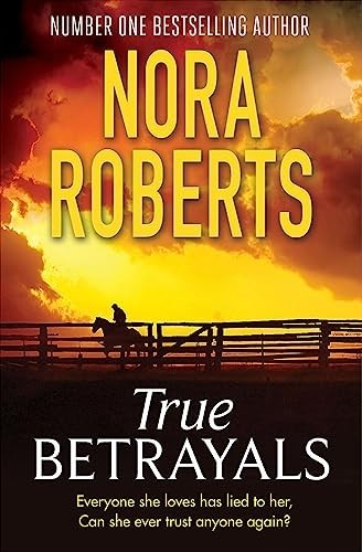 True betrayals roberts - betrayals, by