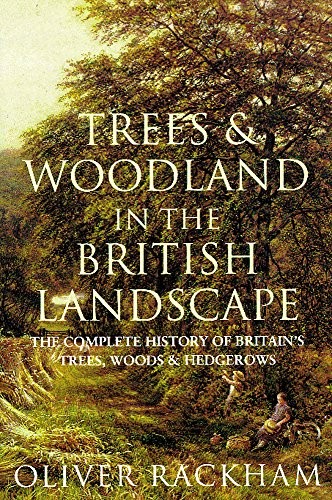 Trees and woodland the - and, in