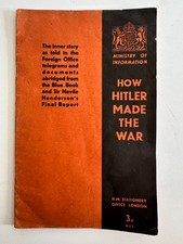 WW2 HMSO BOOKLET "HOW HITLER MADE THE WAR" MINISTRY OF INFORMATION 1939.