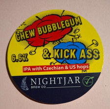NIGHTJAR brewery CHEW BUBBLEGUM & KICK ASS ale keg beer pump font badge