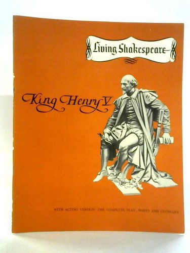 Living shakespeare king henry - king,