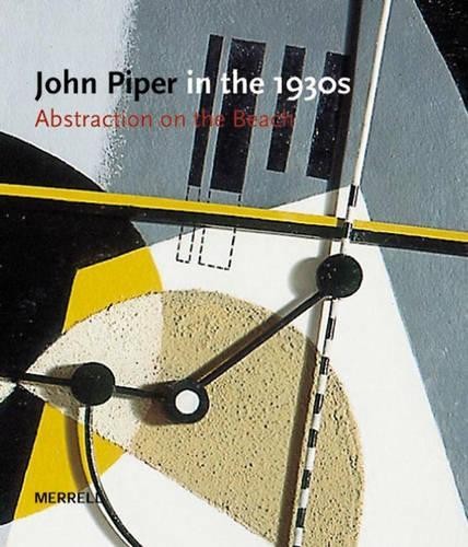 John piper the 1930s - john, in