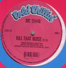 MC Shan - Kill That Noise / I