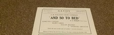 PLPS24 ADVERT 5X8 SAVOY THEATRE - AND SO TO BED - EDMUND GWEN. MARY GREY