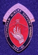 Rotherham Miners Support Group Colliery Mining Miners Strike 1984 NUM  Badge